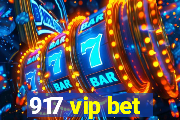 917 vip bet