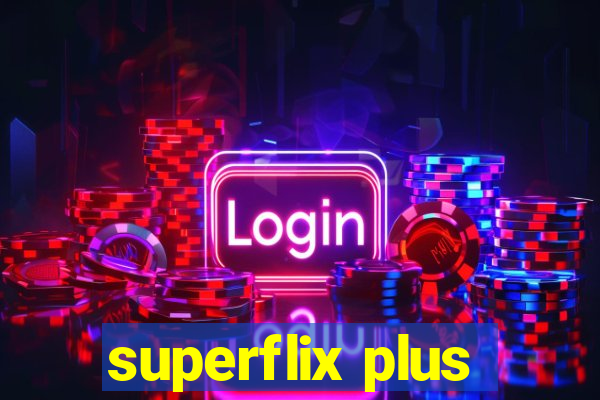 superflix plus