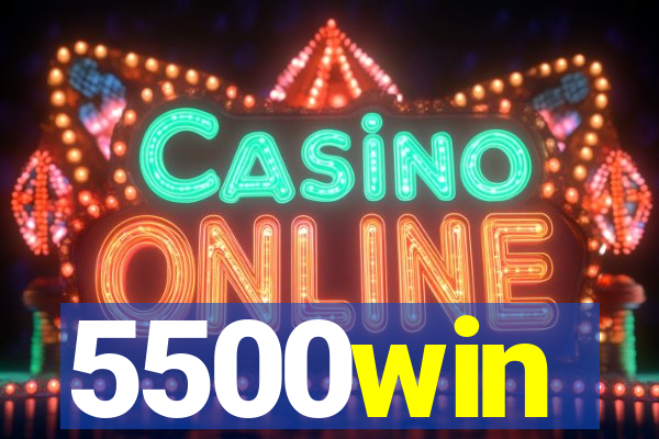 5500win