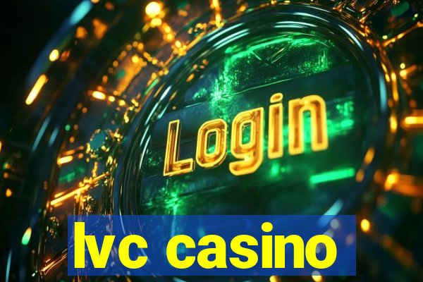 lvc casino