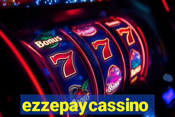 ezzepaycassino