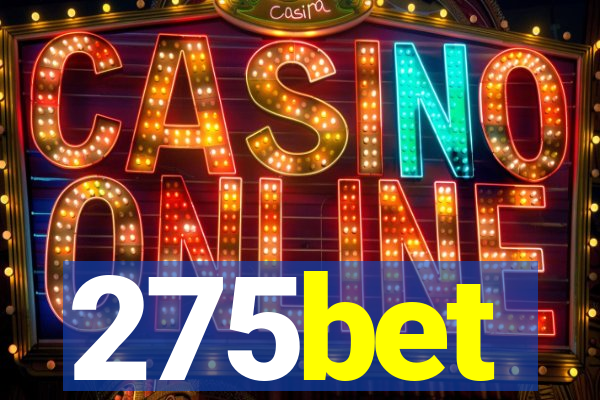 275bet