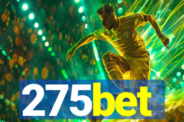 275bet
