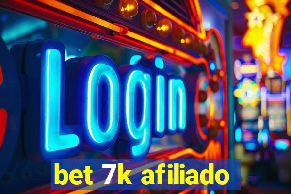 bet 7k afiliado