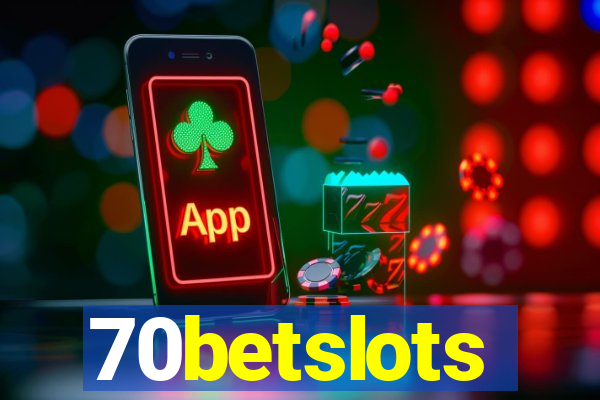 70betslots