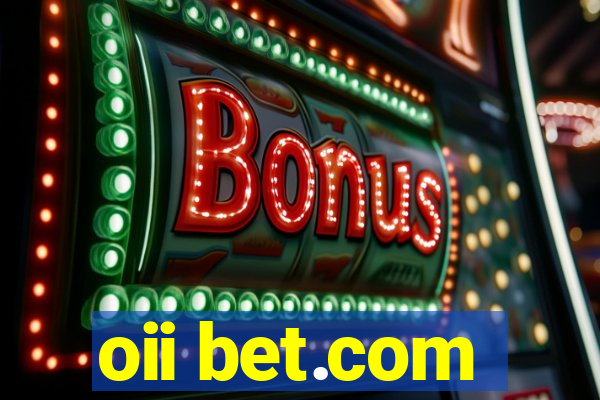 oii bet.com