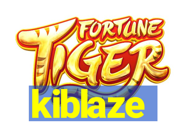 kiblaze