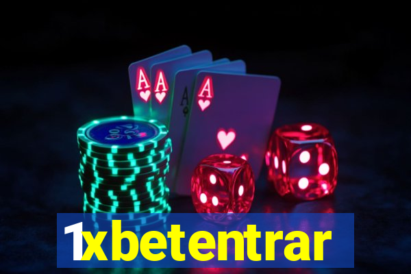 1xbetentrar