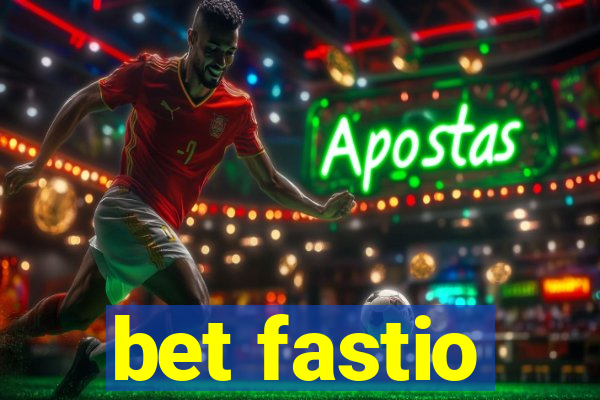 bet fastio