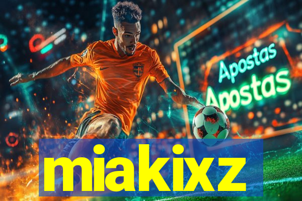 miakixz