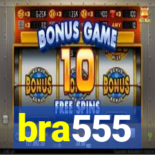 bra555
