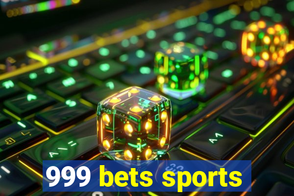 999 bets sports