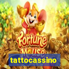 tattocassino
