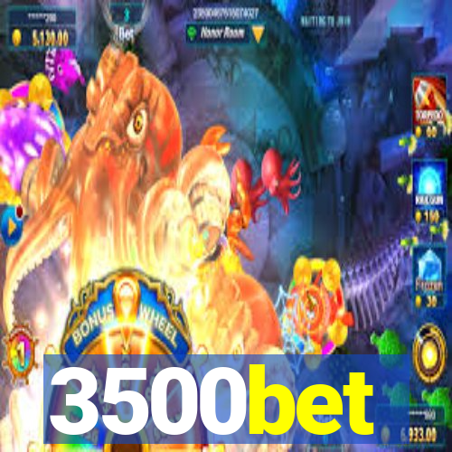 3500bet