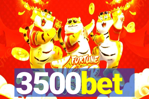 3500bet