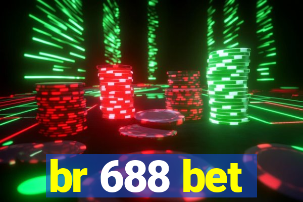 br 688 bet