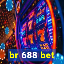 br 688 bet