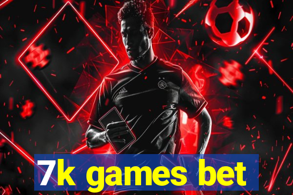 7k games bet