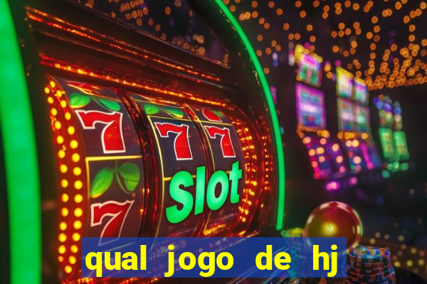 qual jogo de hj na globo