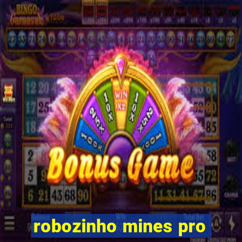 robozinho mines pro