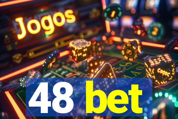 48 bet