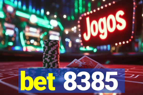 bet 8385