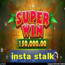 insta stalk