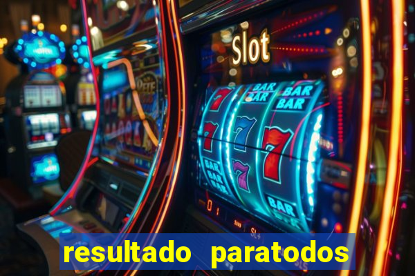 resultado paratodos salvador bahia