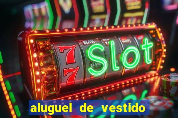 aluguel de vestido de prenda em porto alegre