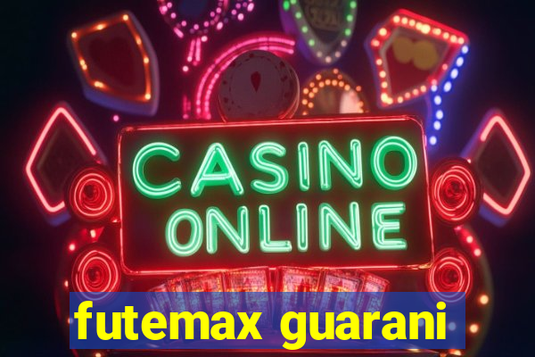 futemax guarani