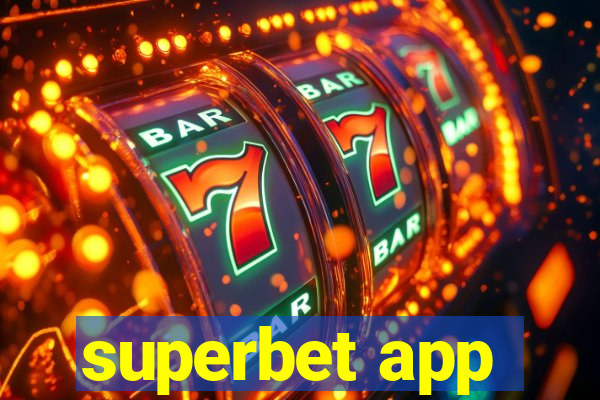superbet app