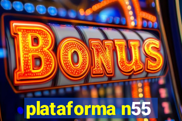 plataforma n55