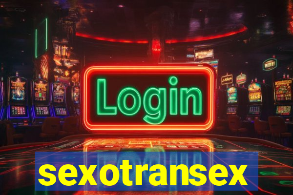 sexotransex