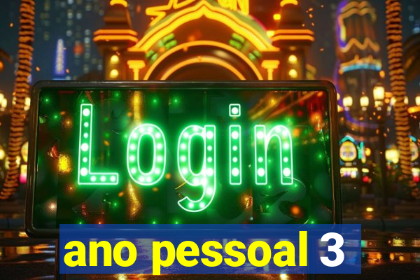 ano pessoal 3
