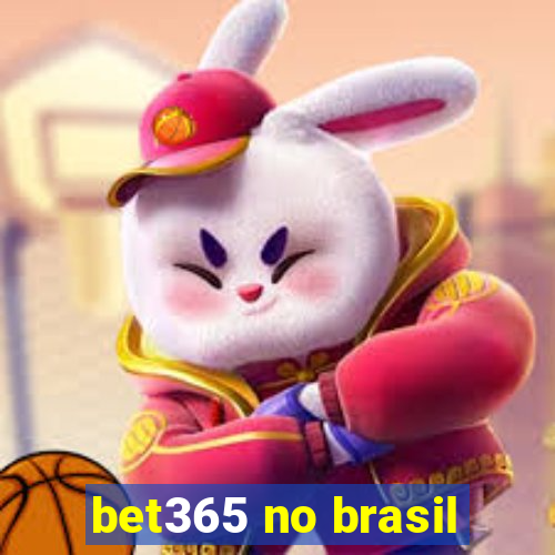 bet365 no brasil