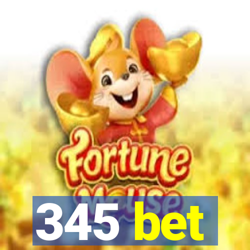 345 bet