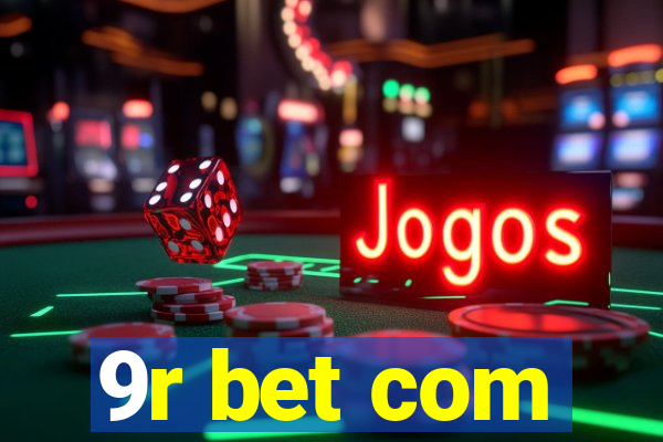 9r bet com
