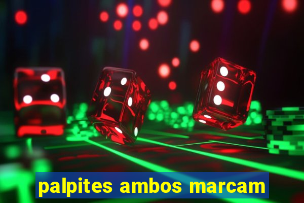 palpites ambos marcam