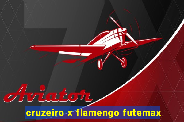 cruzeiro x flamengo futemax