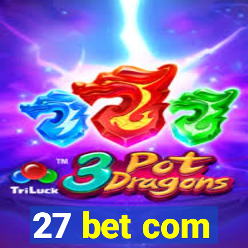 27 bet com