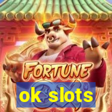 ok slots