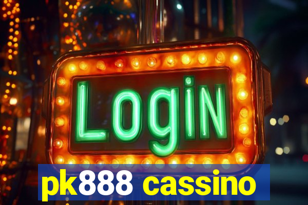 pk888 cassino