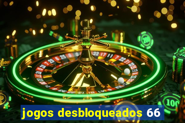 jogos desbloqueados 66