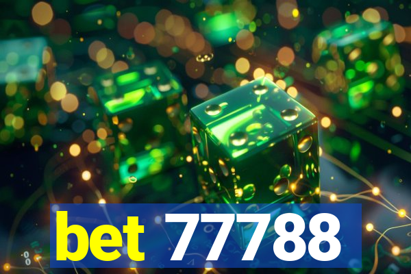 bet 77788