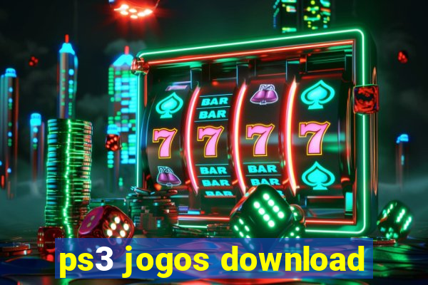 ps3 jogos download