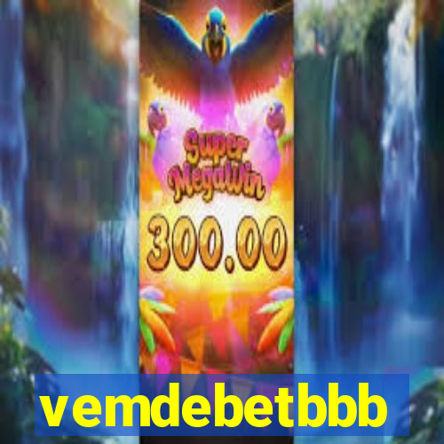 vemdebetbbb