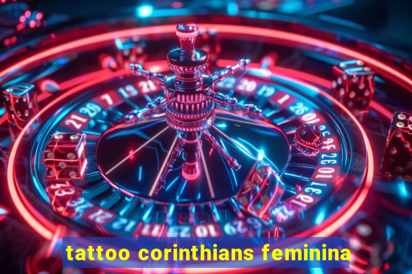 tattoo corinthians feminina