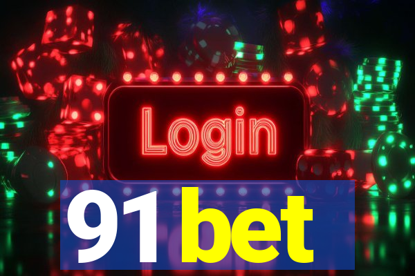 91 bet