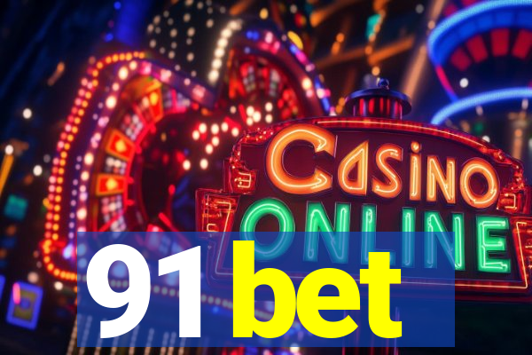 91 bet