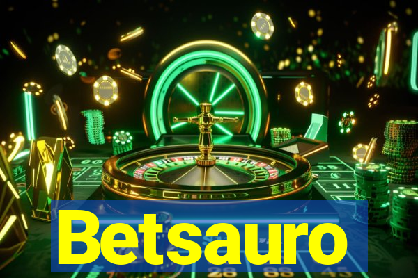 Betsauro
